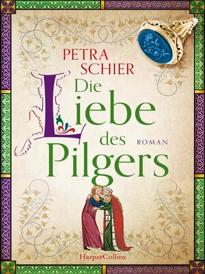 cover image of Die Liebe des Pilgers